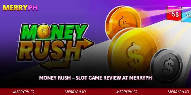 Money Rush