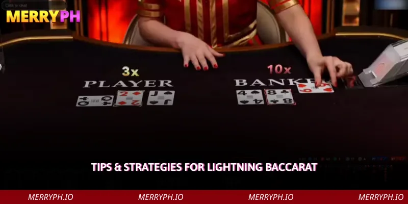 Tips & Strategies for Lightning Baccarat